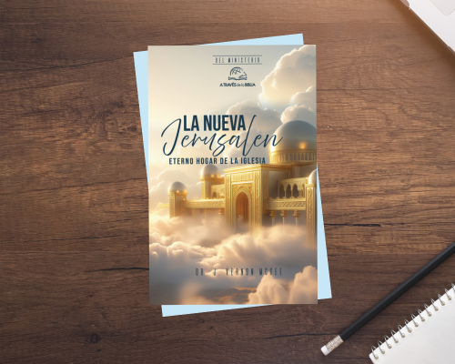 La nueva Jerusalén: Eterno hogar de la Iglesia